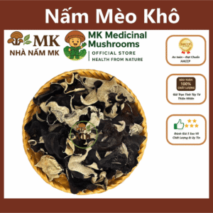 NẤM MÈO KHÔ - NẤM MỘC NHĨ - NẤM DƯỢC LIỆU MK - KHÔ GIÒN NGON, GIÀU SẮT BỔ MÁU, TỐT TIM MẠCH